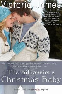 The Billionaire's Christmas Baby by Victoria James