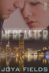 Hereafter by Joya Fields