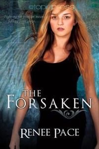 The Forsaken by Renee Pace