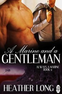 A Marine and a Gentleman by Heather Long