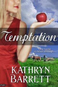 Temptation by Kathryn Barrett