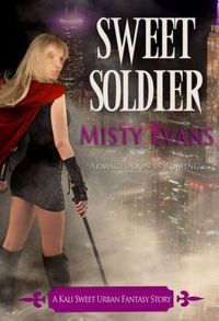 Sweet Soldier by Misty Evans