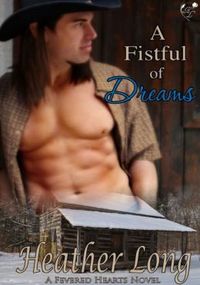 A Fistful of Dreams by Heather Long