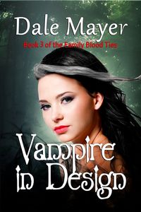 Vampire in Design by Dale Mayer