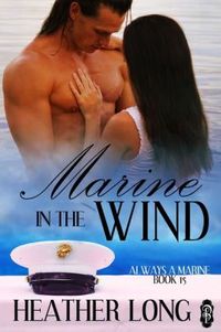Marine in the Wind by Heather Long