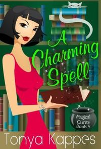 A Charming Spell by Tonya Kappes