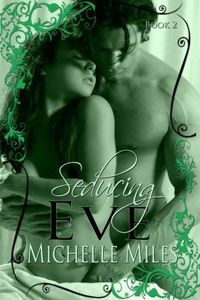 Seducing Eve by Michelle Miles