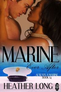 Marine Ever After by Heather Long