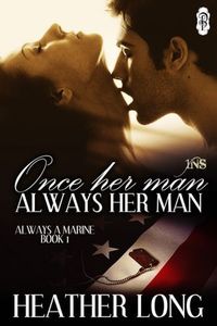 Once Her Man, Always Her Man by Heather Long