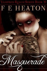 Masquerade by Felicity Heaton