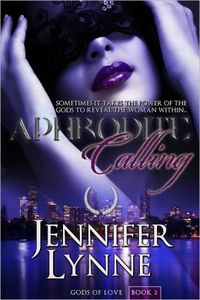 Aphrodite Calling by Jennifer Lynne