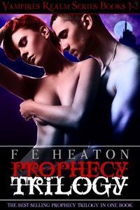 Prophecy Trilogy by Felicity Heaton