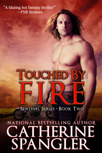 Touched by Fire by Catherine Spangler