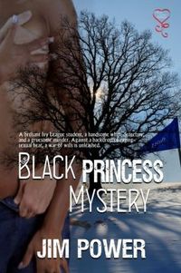 Black Princess Mystery by Jim Power