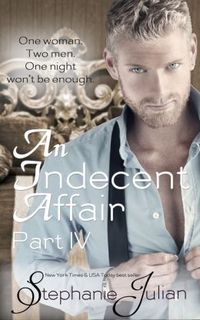 An Indecent Affair Part 4