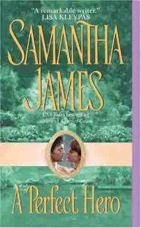 Excerpt of A Perfect Hero by Samantha James