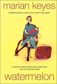 Watermelon by Marian Keyes