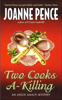 Excerpt of Two Cooks A-Killing by JoAnne Pence