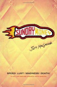 Sunday Money by Jeff MacGregor
