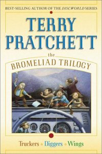 The Bromeliad Trilogy by Terry Pratchett