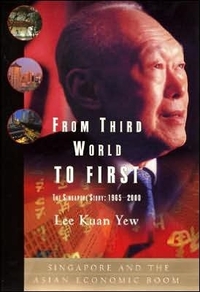From Third World To First by Lee Kuan Yew