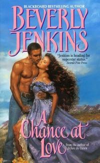 A Chance at Love by Beverly Jenkins