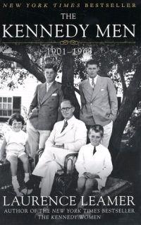 The Kennedy Men (1901 - 1963)
