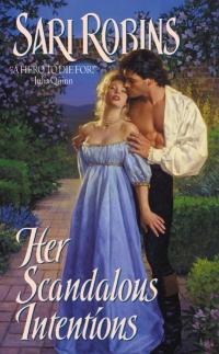 Excerpt of Her Scandalous Intentions by Sari Robins