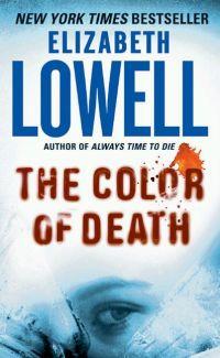The Color of Death by Elizabeth Lowell