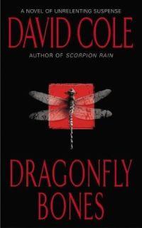 Dragonfly Bones by David Cole