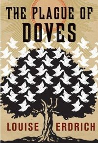 The Plague of Doves by Louise Erdrich