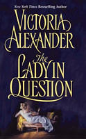 The Lady in Question by Victoria Alexander