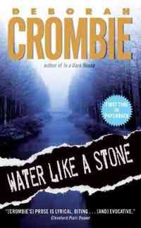 Water Like a Stone by Deborah Crombie