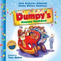 Dumpy's Happy Holiday by Julie Andrews Edwards