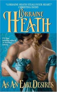 As An Earl Desires by Lorraine Heath