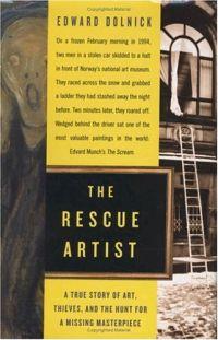 The Rescue Artist by Edward Dolnick