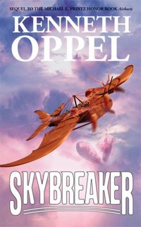 Skybreaker by Kenneth Oppel