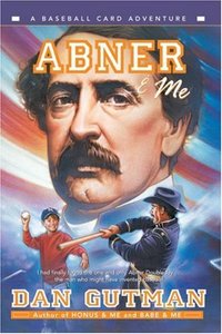Abner & Me by Dan Gutman