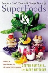 SuperFoods RX by Steven G. Pratt