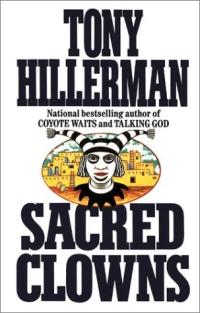 Excerpt of Sacred Clowns by Tony Hillerman