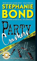 Party Crashers by Stephanie Bond