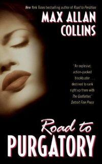 Road to Purgatory by Max Allan Collins