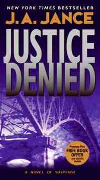 Justice Denied by J.A. Jance