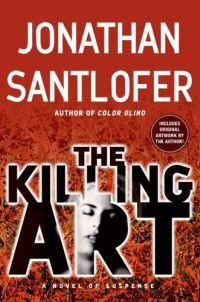 The Killing Art by Jonathan Santlofer