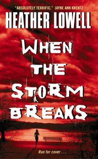 When the Bough Breaks by Heather Lowell