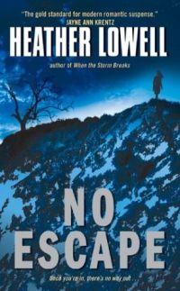 No Escape by Heather Lowell