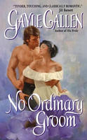 No Ordinary Groom by Gayle Callen