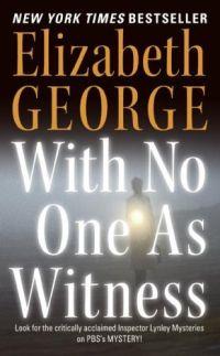 With No One as Witness by Elizabeth George