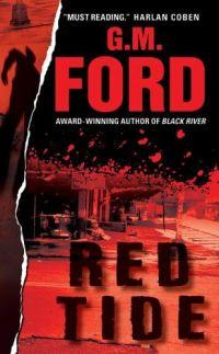 Red Tide by G. M. Ford