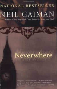 Neverwhere by Neil Gaiman